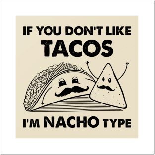 Tacos and nachos Posters and Art